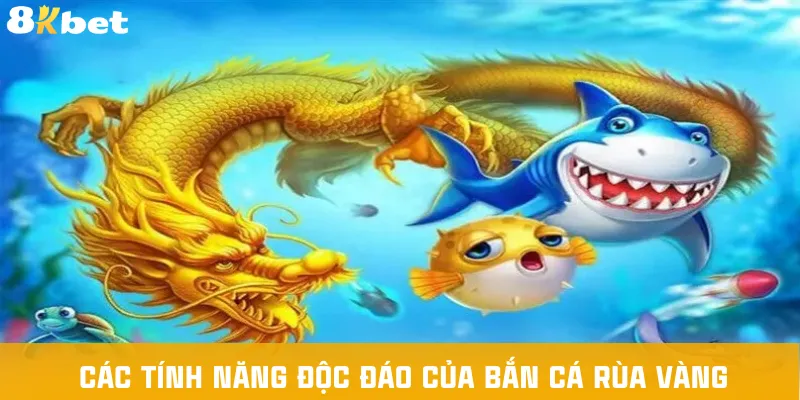 cac-tinh-nang-doc-dao-cua-ban-ca-rua-vang